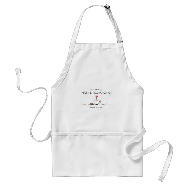 Dear World Mum Is Recharging Coffee Quote Standard Apron (Front)
