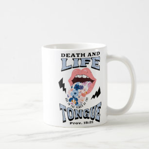 Death And Life Tongue Christian  Coffee Mug