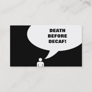 death before decaf coffee punch card