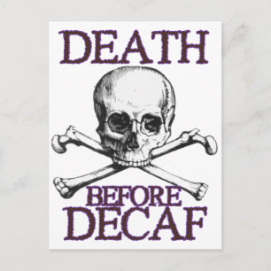 Death Before Decaf Postcard