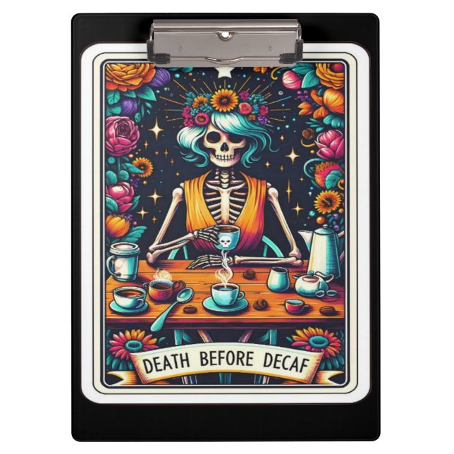 Death Before Decaf Tarot – Gothic Coffee Skeleton Clipboard (Front)