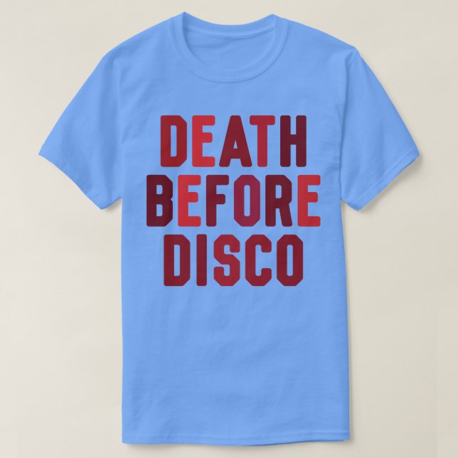 Death Before Disco T-Shirt (Design Front)