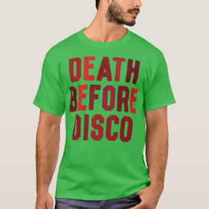 Death Before Disco T-Shirt
