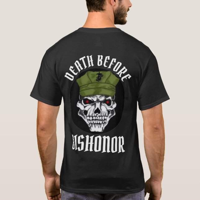DEATH BEFORE  DISHONOR T-Shirt (Back)