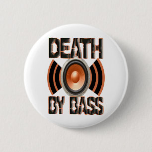 DEATH by BASS 6 Cm Round Badge