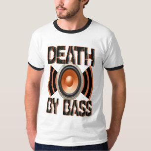 DEATH by BASS T-Shirt