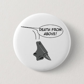 Death from Above! 6 Cm Round Badge