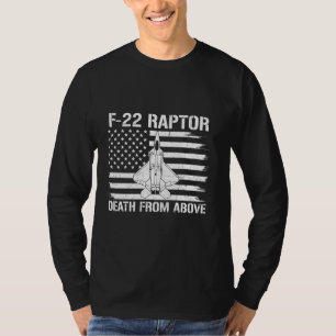 Death From Above F 22 Raptor Military Pilot Flag U T-Shirt