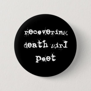 Death girl poet button