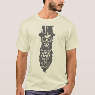 death_header_hipster_citation_average_man_spends_s T-Shirt
