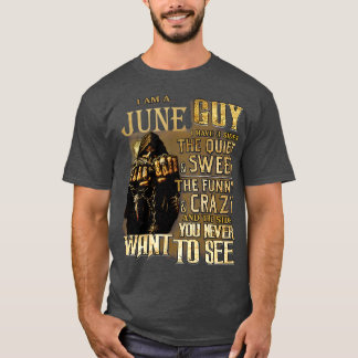 Death I Am A June Guy I Have 3 Sides The Quiet Swe T-Shirt