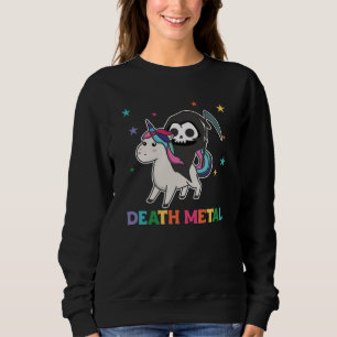 Death Metal - Death Riding Unicorn Funny Unicorn Sweatshirt