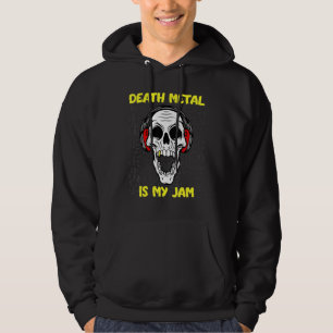 Death Metal Is My Jam - Skull And Headphones Hoodie