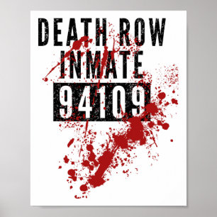 Death Row Inmate 94109 Bloody Costume For Hallowee Poster