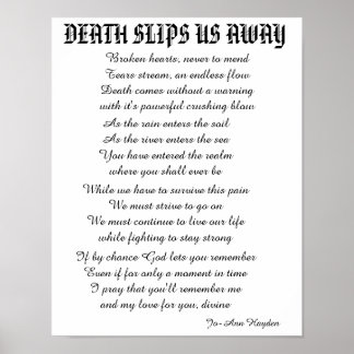 DEATH SLIPS US AWAY poem Poster
