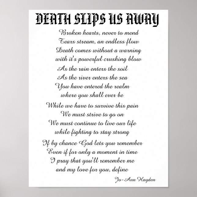 DEATH SLIPS US AWAY poem Poster (Front)