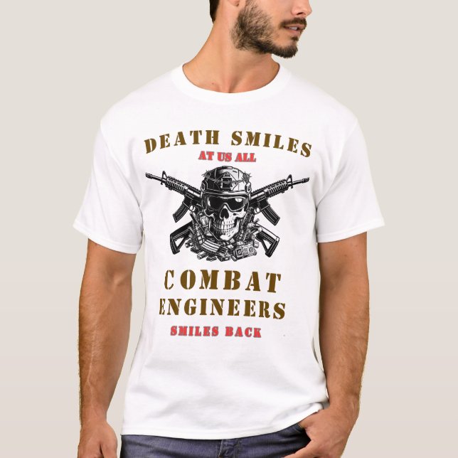 Death Smiles  Combat Engineers skull Tactical  T-Shirt (Front)