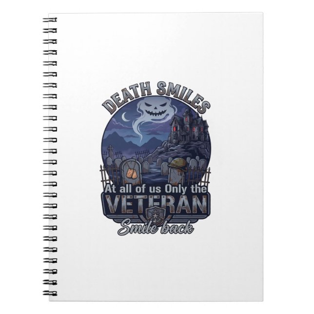 Death Smiles Veteran Halloween Ghost Graveyard Hau Notebook (Front)