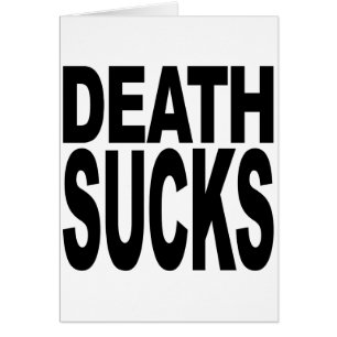 Death Sucks