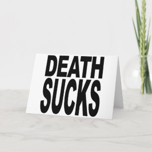 Death Sucks Card