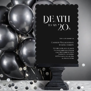 Death to my 20s 30th Birthday  Invitation