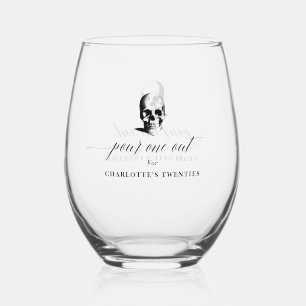 Death to My 20s 30th Birthday Wine Glass
