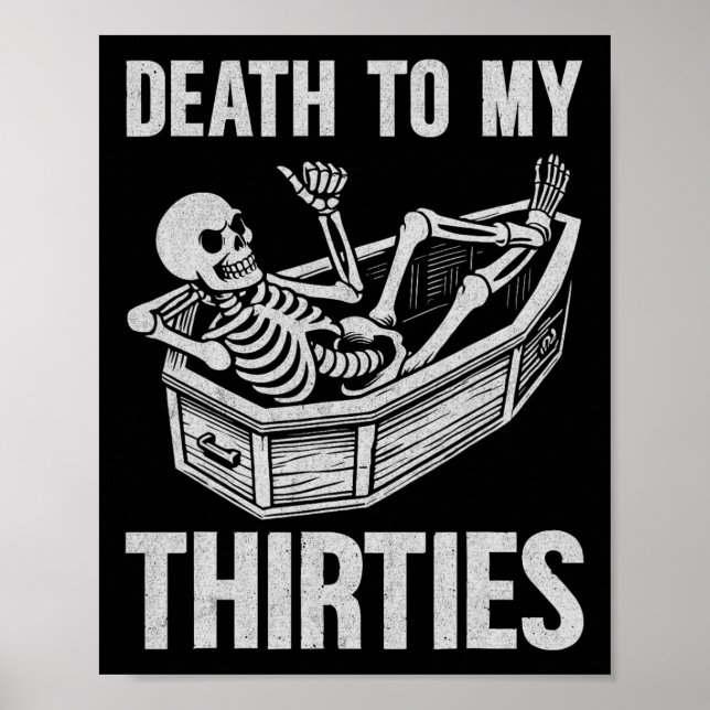 Death To My 30s  Poster (Front)