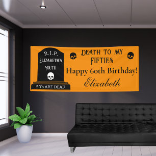 Death to My 50s Orange & Black 60th Birthday Party Banner