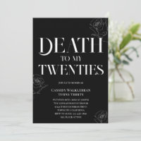 Death to my Twenties 30th Birthday