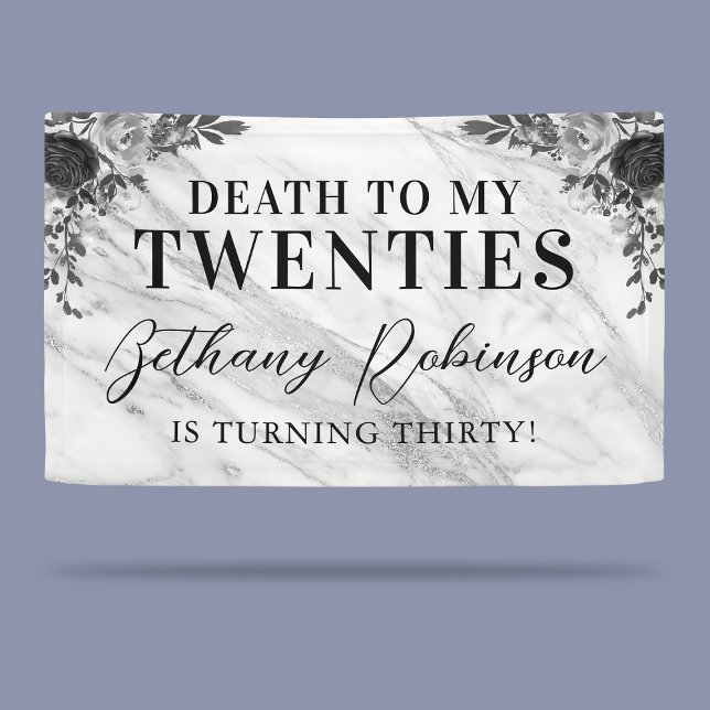 Death To My Twenties Birthday Banner (Creator Uploaded)