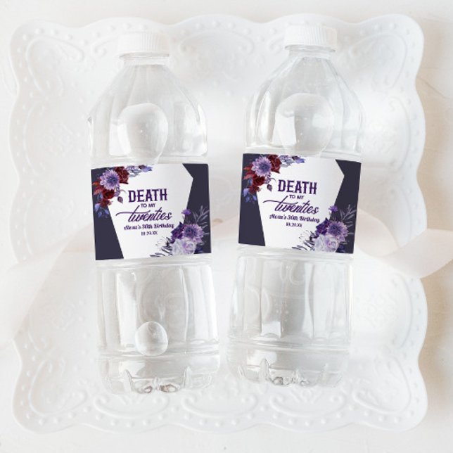 Death To My Twenties Floral 30th Birthday Party Water Bottle Label (Creator Uploaded)