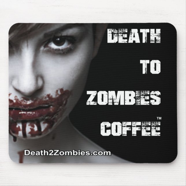 Death to Zombies Coffee Mouse Pad (Front)