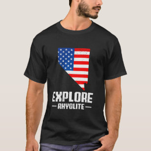 Death Valley EXPLORE RHYOLITE USA Funny Ghost Town T-Shirt