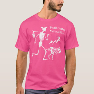 Death Valley National Park Funny Skeleton Hiking I T-Shirt