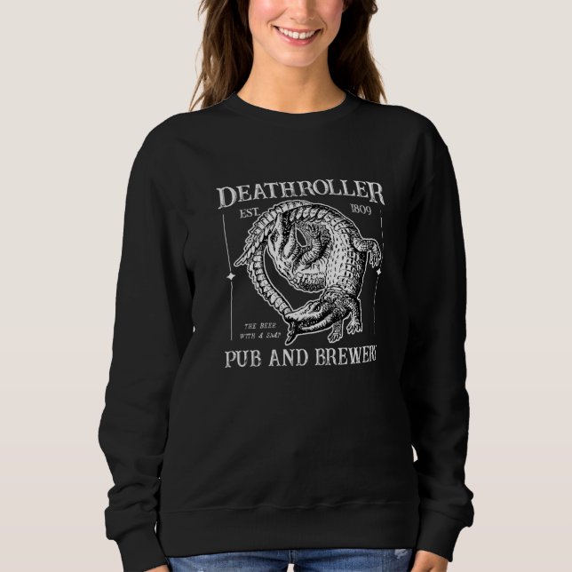 Deathroller Pub And Brewery Alligator Sweatshirt (Front)