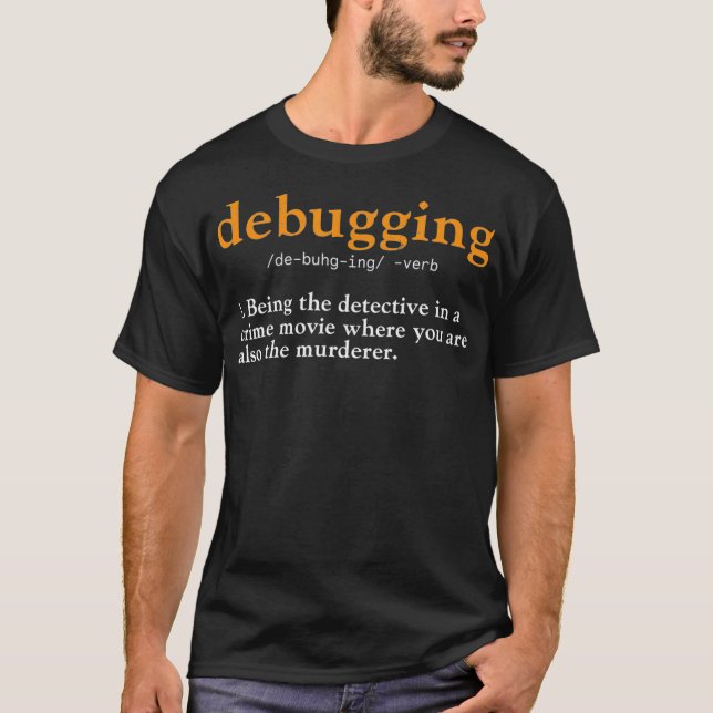 Debugging Definition Tee Code Coding Computer Prog (Front)