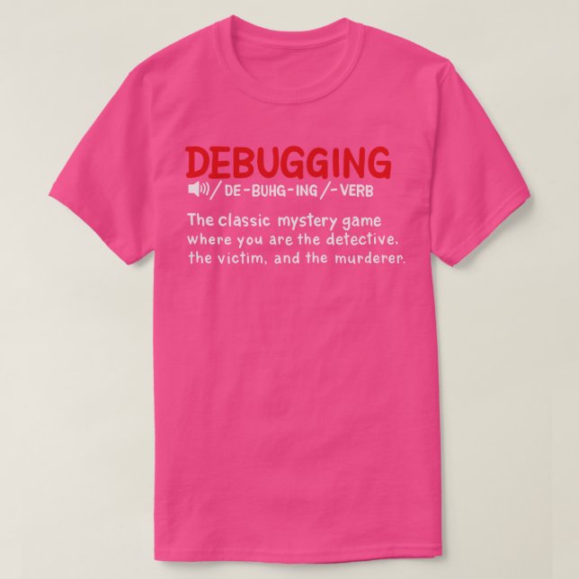 Debugging dictionary styled Definition T-Shirt (Design Front)