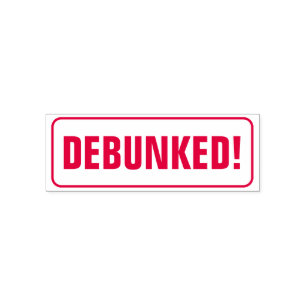 "DEBUNKED!" + Rounded Corners Rectangle Self-inking Stamp