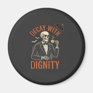 Decay With Dignity Vintage Skeleton Coffee Hallowe Magnet