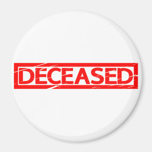 Deceased Stamp Magnet