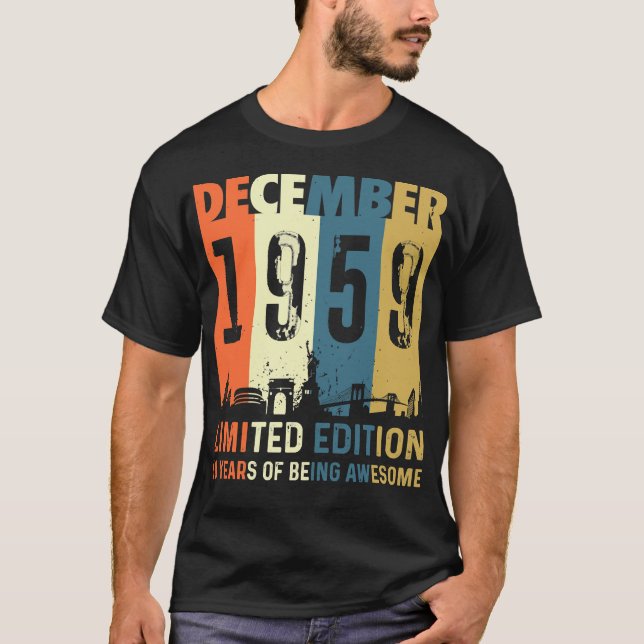 December 1959 Limited Edition Birthday Gifts 60th  T-Shirt (Front)