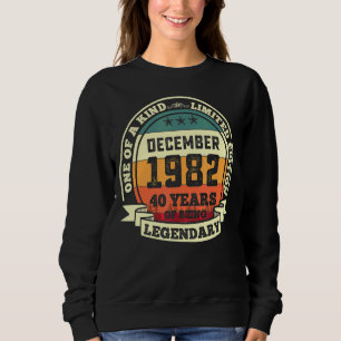 December 1982 40th Birthday 40 Years Of Being Leg Sweatshirt