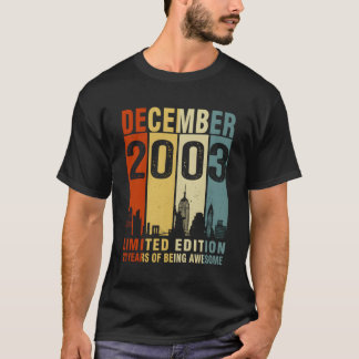 December 2003 20 Years Of Being Awesome T-Shirt