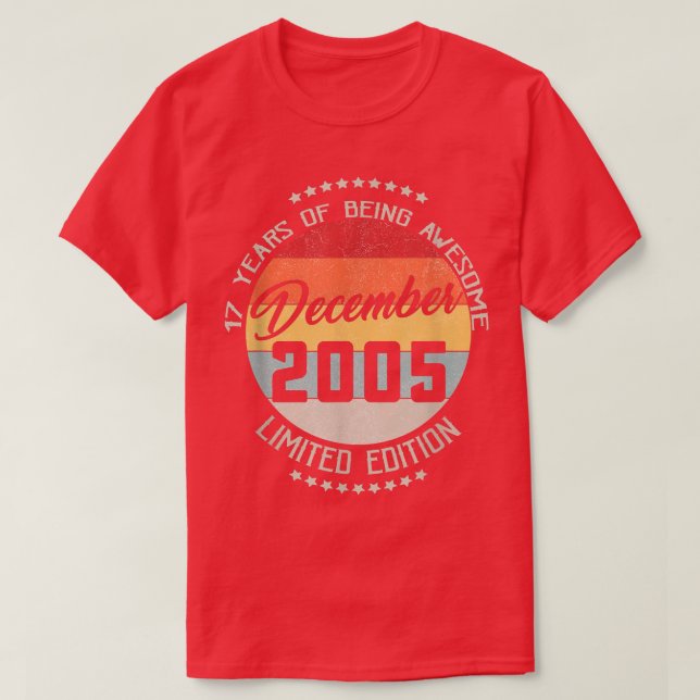 December 2005 17th Birthday Tee 17 Years Of Being  (Design Front)