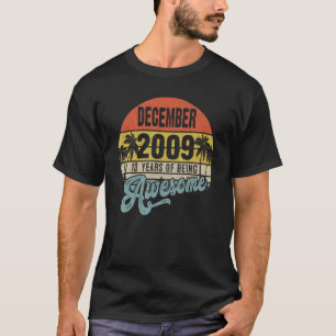 December 2009 13th Birthday 13 Years Of Being Awes T-Shirt