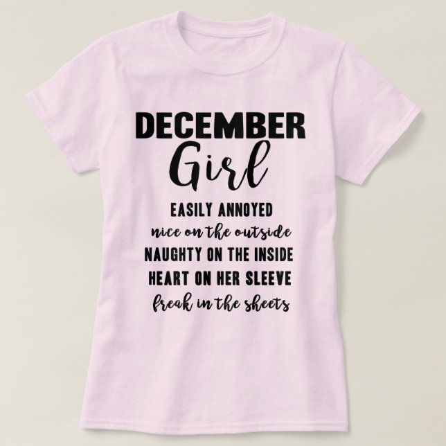 December Girl Birthday Gift Funny Ladies T Shirt (Design Front)