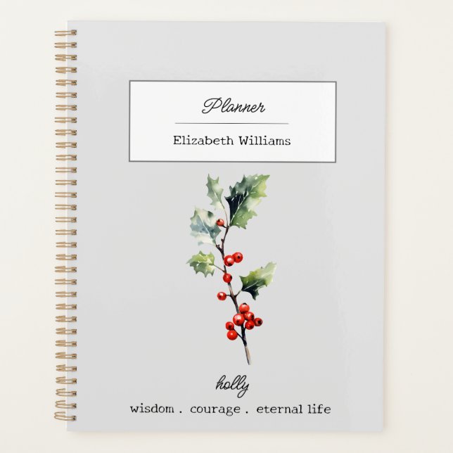 DECEMBER HOLLY BIRTH FLOWER PERSONALIZED  PLANNER (Front)