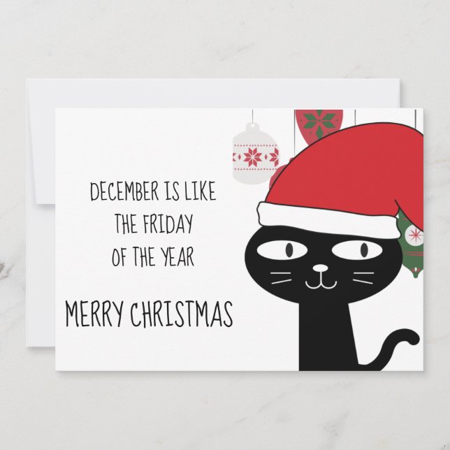 December is like the FRIDAY of the Year Custom  Holiday Card (Front)