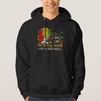 December Is My Birthday Month Queen Happy Birthday Hoodie