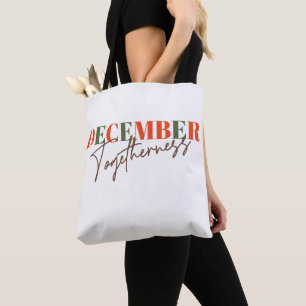 December Togetherness: Celebrating the Season Tote Bag